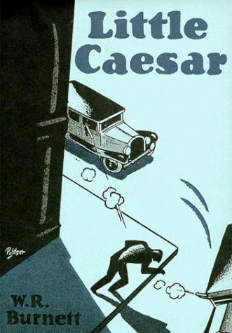 Little Caesar — the classic gangster novel